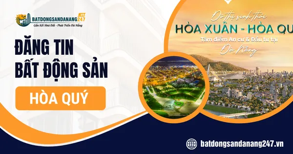 Đất Hòa Quý Và Những Yếu Tố Thu Hút Người Mua