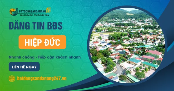 Những Khu Dân Cư Đáng Sống Tại Hiệp Đức