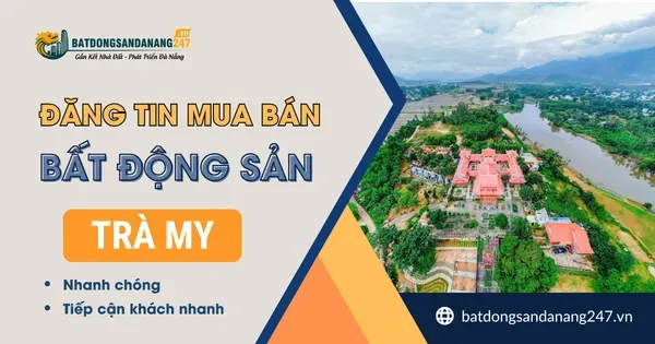 Những Khu Dân Cư Đáng Sống Tại Trà My