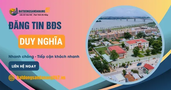 Những Khu Vực Được Quan Tâm Tại Duy Nghĩa