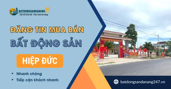 Những Khu Vực Được Quan Tâm Tại Hiệp Đức
