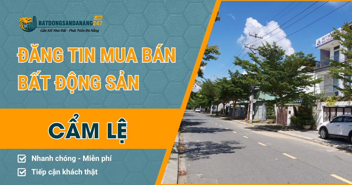 Khu Nào Ở Cẩm Lệ Có Giá Mềm Dễ Mua?